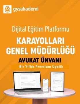 2025 ÜDS Karayolları Genel Müdürlüğü  Avukat Ünvanı Dijital Eğitim Platformu (www.gysakademi.com 1 Yıllık Premium)
