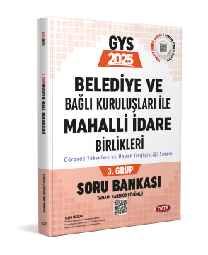 Belediye ve Bağlı Kuruluşları İle Mahalli İdare Birlikleri 3. Grup Soru Bankası (Tamamı Karekod Çözümlü)