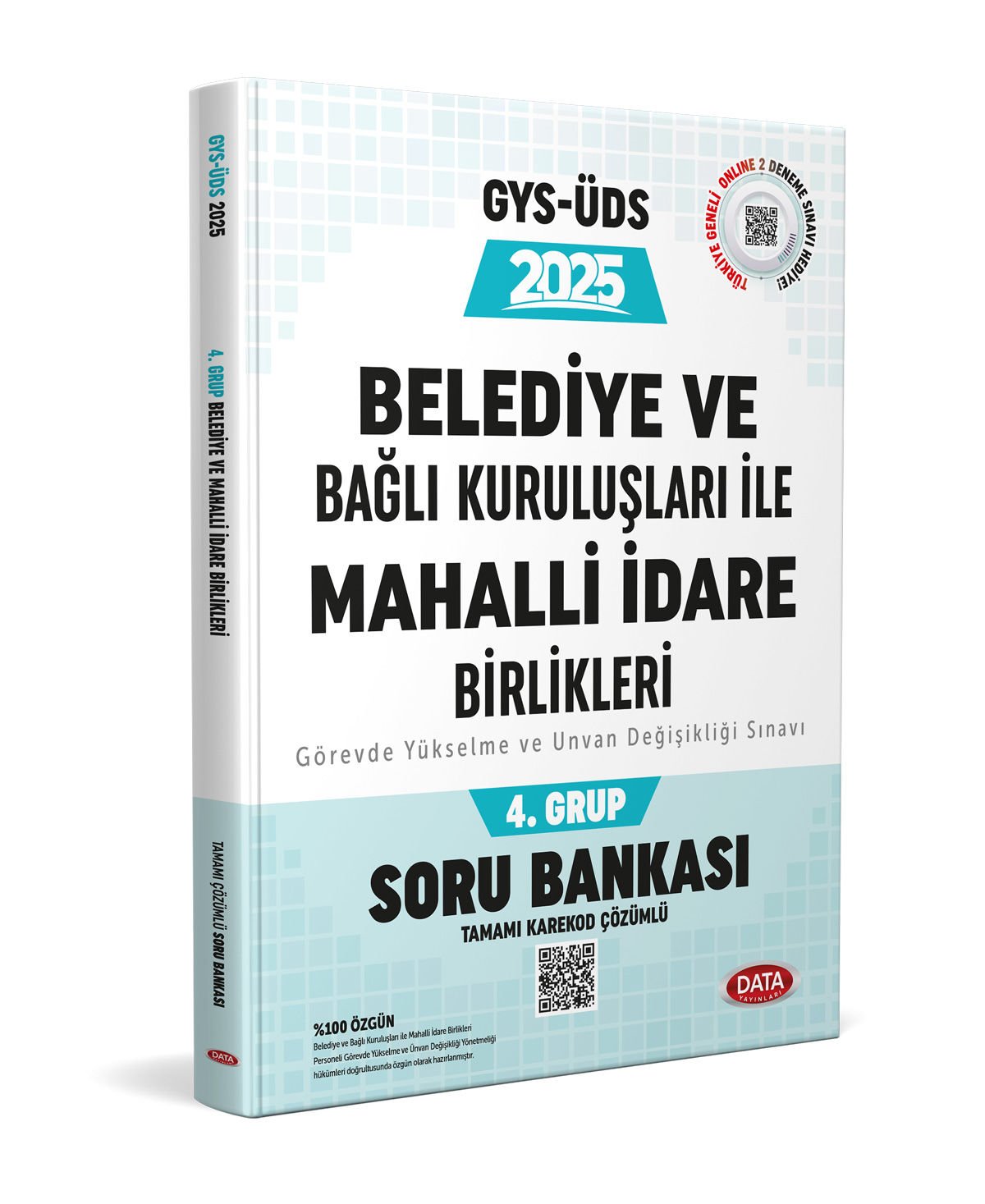 Belediye ve Bağlı Kuruluşları İle Mahalli İdare Birlikleri 4. Grup GYS-ÜDS Soru Bankası (Tamamı Karekod Çözümlü)