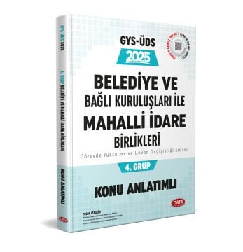 Belediye ve Bağlı Kuruluşları İle Mahalli İdare Birlikleri 4. Grup GYS-ÜDS Konu Anlatımlı