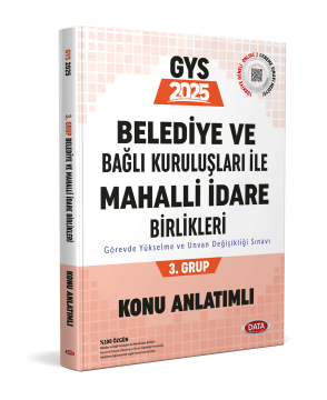 Belediye ve Bağlı Kuruluşları İle Mahalli İdare Birlikleri 3. Grup Konu Anlatımlı