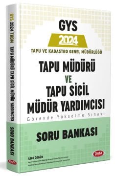 Tapu Müdürü - Tapu Sicil Müdür Yardımcısı GYS Soru Bankası