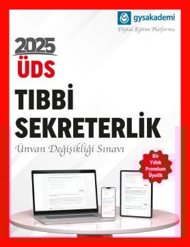 2025 ÜDS Sağlık Bakanlığı Tıbbi Sekreterlik Dijital Eğitim Platformu (www.gysakademi.com 1 Yıllık Premium)
