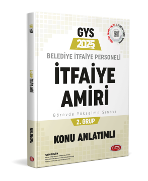 Belediye İtfaiye Personeli İtfaiye Amiri 2. Grup GYS Konu Anlatımlı