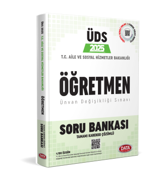 T.C. Aile ve Sosyal Hizmetler Bakanlığı ÜDS Öğretmen Kadrosu Soru Bankası (Karekod Çözümlü)