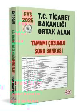 T.C. Ticaret Bakanlığı Tüm Kadrolar İçin Tamamı Çözümlü Ortak Alan Soru Bankası