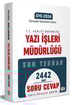 Adalet Bakanlığı Yazı İşleri Müdürlüğü GYS Soru Cevap