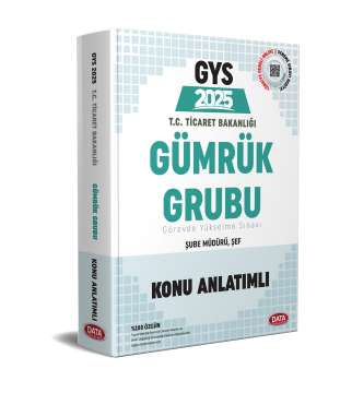 GYS Ticaret Bakanlığı GYS Gümrük Gümrük Grubu Konu Anlatımlı
