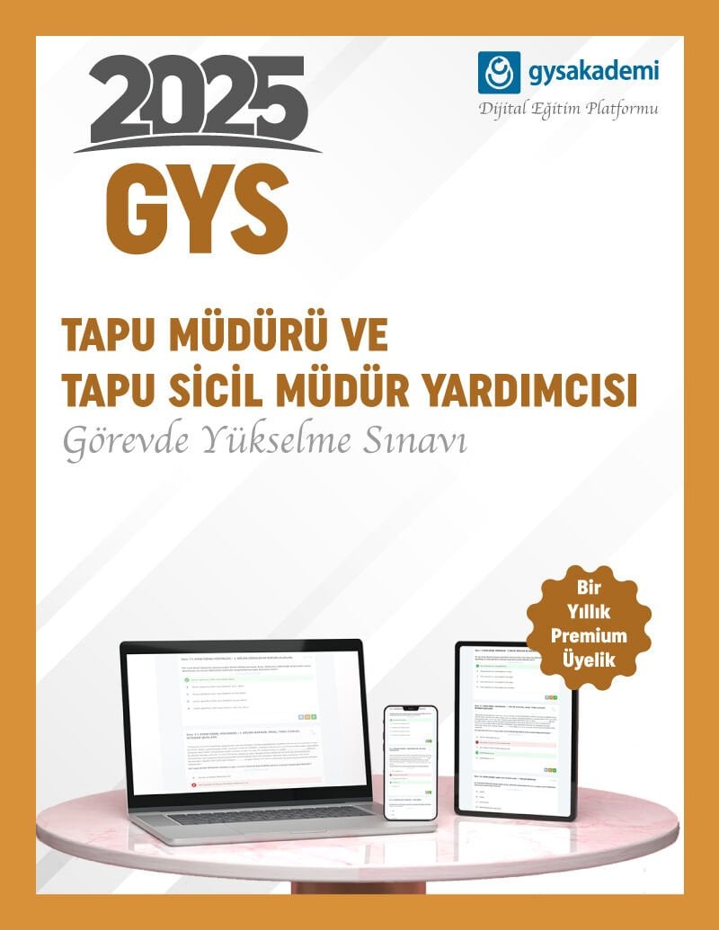 2025 Tapu Müdürü - Tapu Sicil Müdür Yardımcısı GYS Dijital Eğitim Platformu (www.gysakademi.com 1 Yıllık Premium)