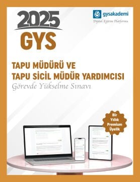 2025 Tapu Müdürü - Tapu Sicil Müdür Yardımcısı GYS Dijital Eğitim Platformu (www.gysakademi.com 1 Yıllık Premium)