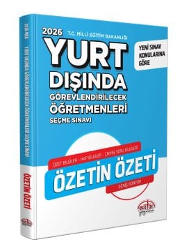 2026 MEB Yurt Dışında Görevlendirilecek Öğretmenleri Seçme Sınavı Özetin Özeti