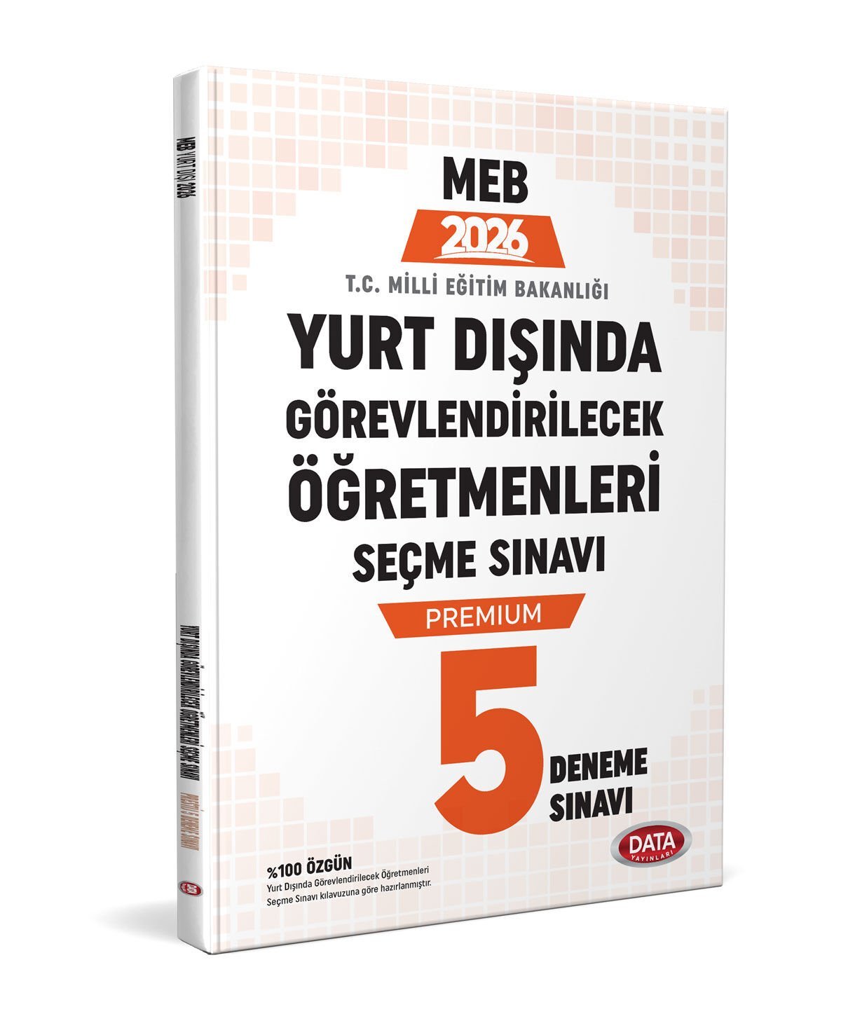 MEB Yurt Dışında Görevlendirilecek Öğretmenleri Seçme Sınavı Premium 5 Deneme Sınavı