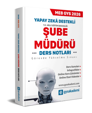 2026 MEB Yapay Zeka Destekli GYS Şube Müdürü gysakademi Ders Notları