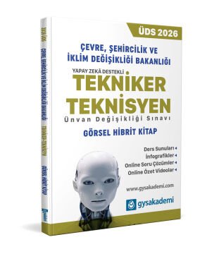 Çevre, Şehircilik ve İklim Değişikliği Bakanlığı Tekniker-Teknisyen ÜDS Yapay Zeka Destekli Hibrit Kitap gysakademi
