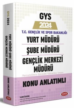 T.C. Gençlik ve Spor Bakanlığı Yurt Müdürü - Şube Müdürü - Gençlik Merkezi Müdürü GYS Konu Anlatımlı