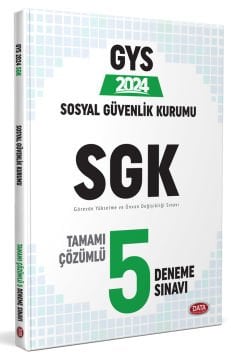 Sosyal Güvenlik Kurumu SGK GYS Tamamı Çözümlü 5 Deneme Sınavı