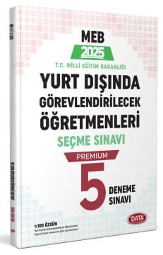MEB Yurt Dışında Görevlendirilecek Öğretmenleri Seçme Sınavı Premium 5 Deneme Sınavı