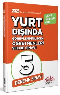 MEB Yurt Dışında Görevlendirilecek Öğretmenleri Seçme Sınavı 5 Deneme Sınavı