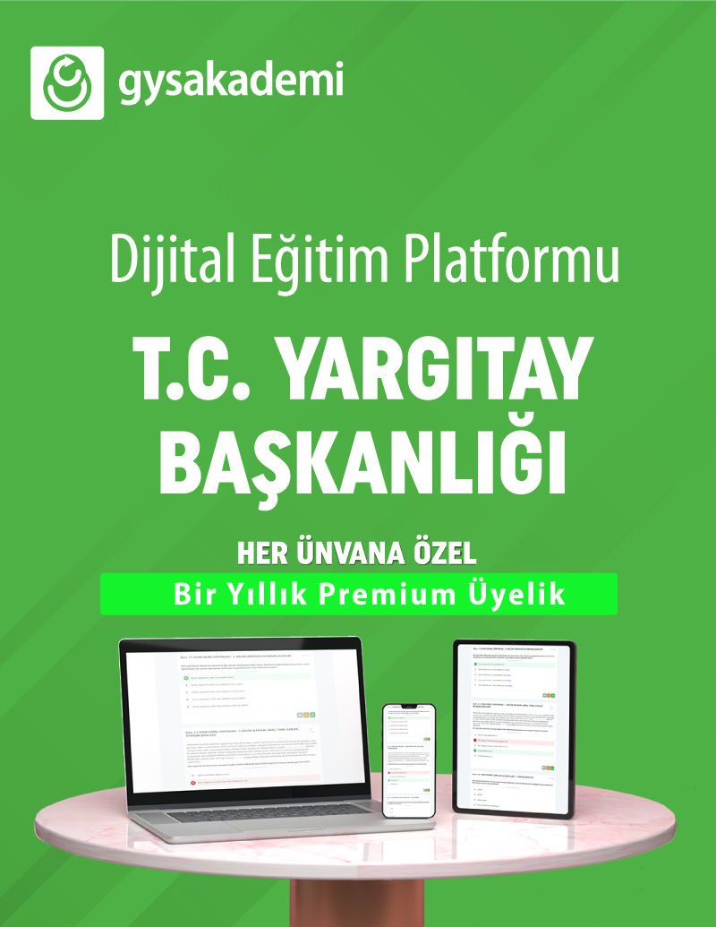 2024 T.C. Yargıtay Başkanlığı Görevde Yükselme Sınavı Dijital Eğitim Platformu (www.gysakademi.com 1 Yıllık Premium)