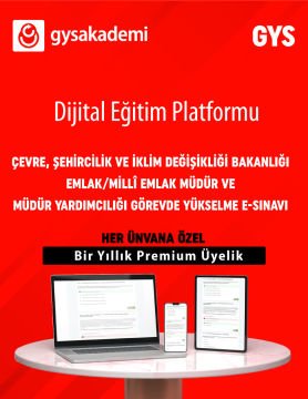 2025 Çevre, Şehircilik ve İklim Değişikliği Bakanlığı Emlak/Millî Emlak Müdür ve Müdür Yardımcılığı Görevde Yükselme e-SınavıDijital Eğitim Platformu (www.gysakademi.com 1 Yıllık Premium)