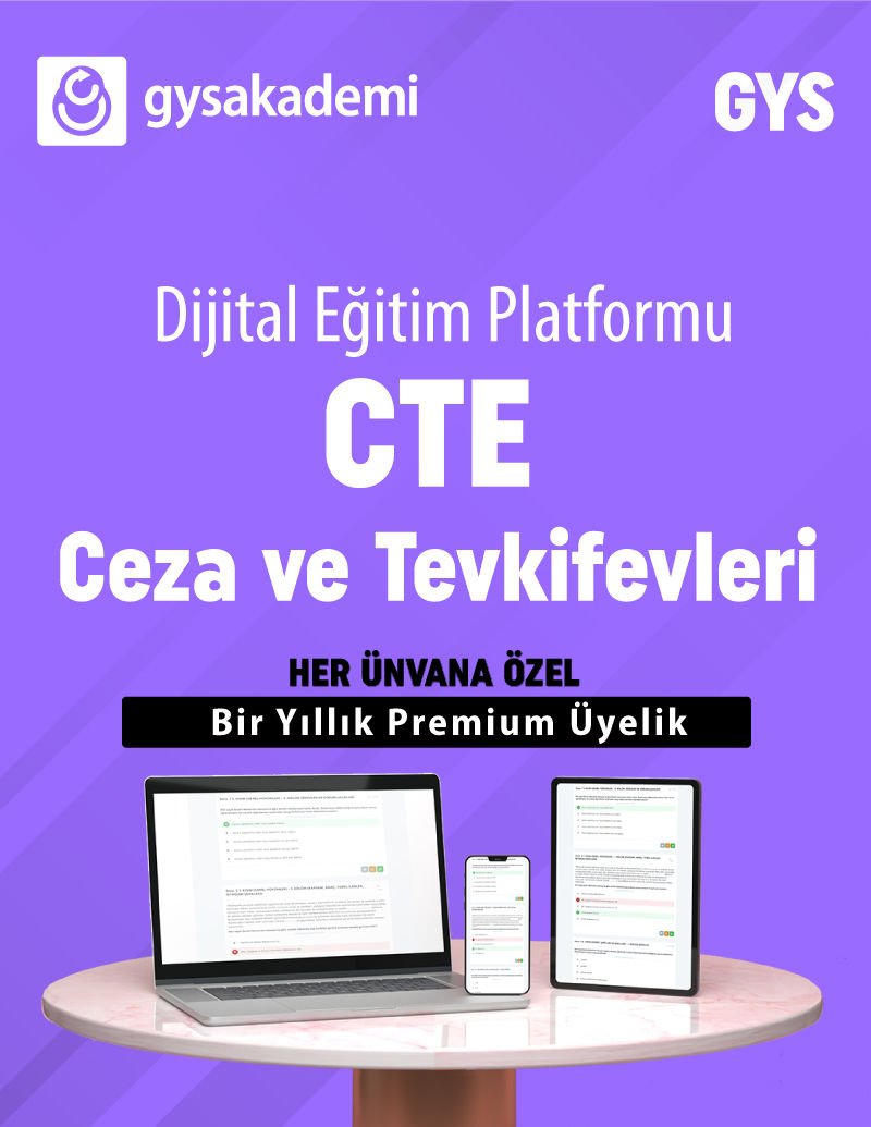 2025 CTE Ceza ve Tevkifevleri Dijital Eğitim Platformu (www.gysakademi.com 1 Yıllık Premium)