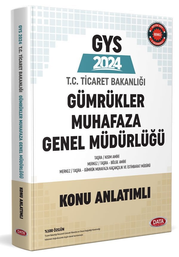 Ticaret Bakanlığı Gümrükler Muhafaza Genel Müdürlüğü GYS Konu Anlatımlı