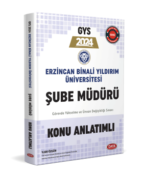 Erzincan Binali Yıldırım Üniversitesi ŞUBE MÜDÜRÜ GYS Konu Anlatımlı